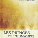 Les Princes de l’Humanité – Les hommes qui font la Bible 2 volumes