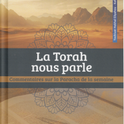 La Thora nous parle - Commentaires sur la Paracha de la semaine