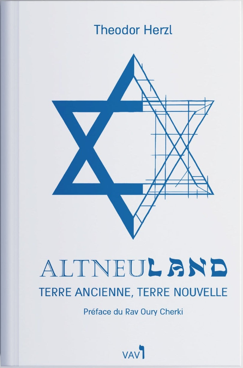 Altneuland – Terre ancienne, terre nouvelle – Theodor Herzl