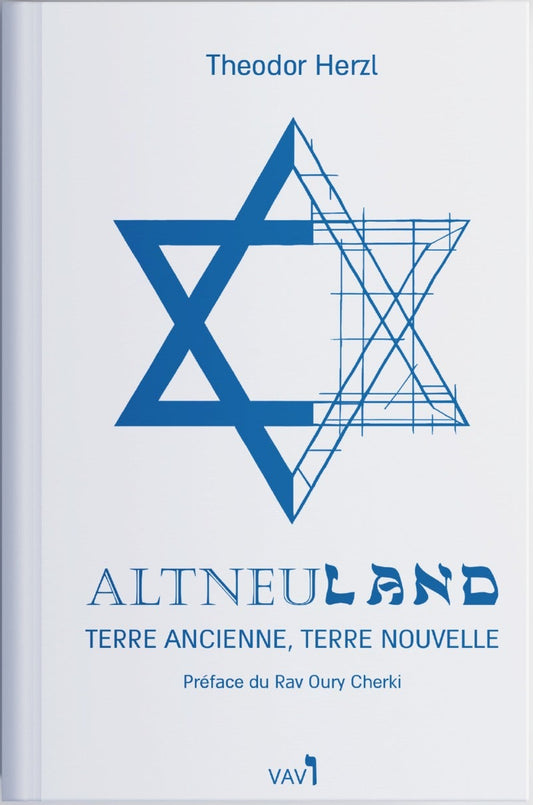 Altneuland – Terre ancienne, terre nouvelle – Theodor Herzl